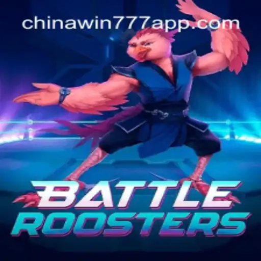 Experience the Thrill of BattleRoosters on CHINAWIN-777: The Premier Online Slots Platform in Brasil