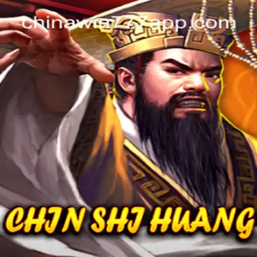 Explore the Thrills of ChinShiHuang on the CHINAWIN-777 Platform