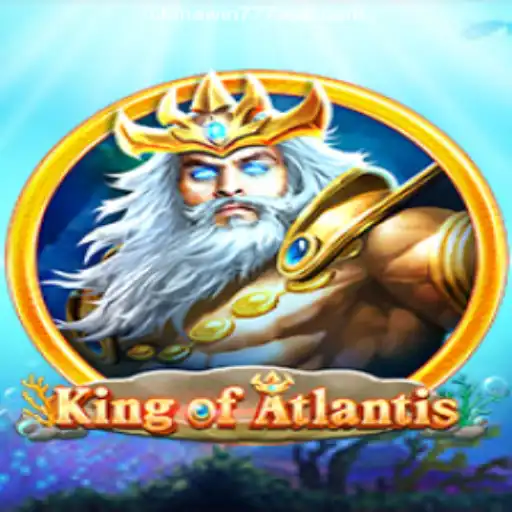 Dive into the Exciting World of KingofAtlantis on CHINAWIN-777
