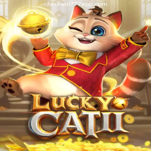 Exploring the Thrills of LuckyCatII on the CHINAWIN-777 Platform
