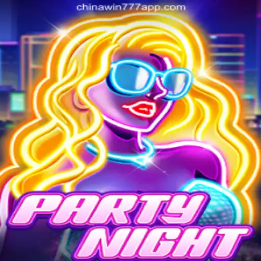Explore PartyNight: A Leading Online Slot Game on CHINAWIN-777