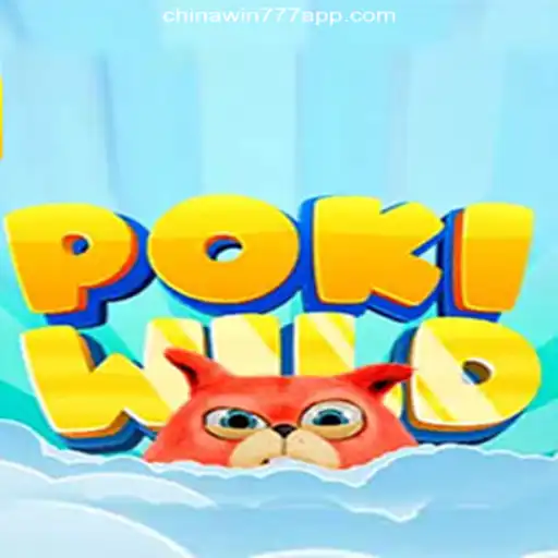 Exploring the Exciting World of PokiWild on the CHINAWIN-777 Platform